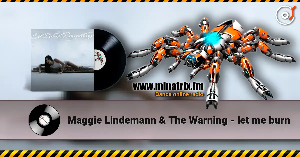 Maggie Lindemann & The Warning - let me burn жоғары сапада онлайн тыңдау | Minatrix.FM