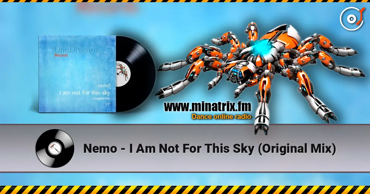 Nemo - I Am Not For This Sky (Original Mix) жоғары сапада онлайн тыңдау | Minatrix.FM