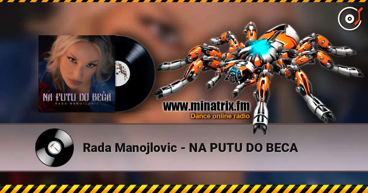 Rada Manojlovic - NA PUTU DO BECA жоғары сапада онлайн тыңдау | Minatrix.FM