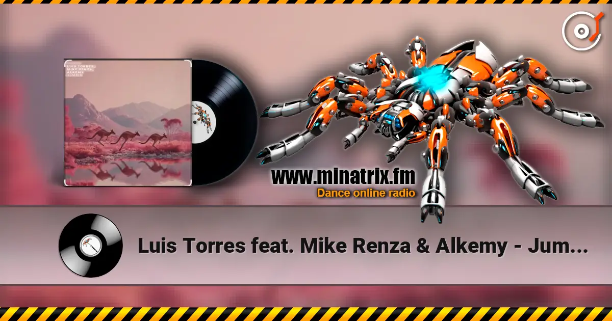 Luis Torres feat. Mike Renza & Alkemy - Jumpin (Original Mix) жоғары сапада онлайн тыңдау | Minatrix.FM
