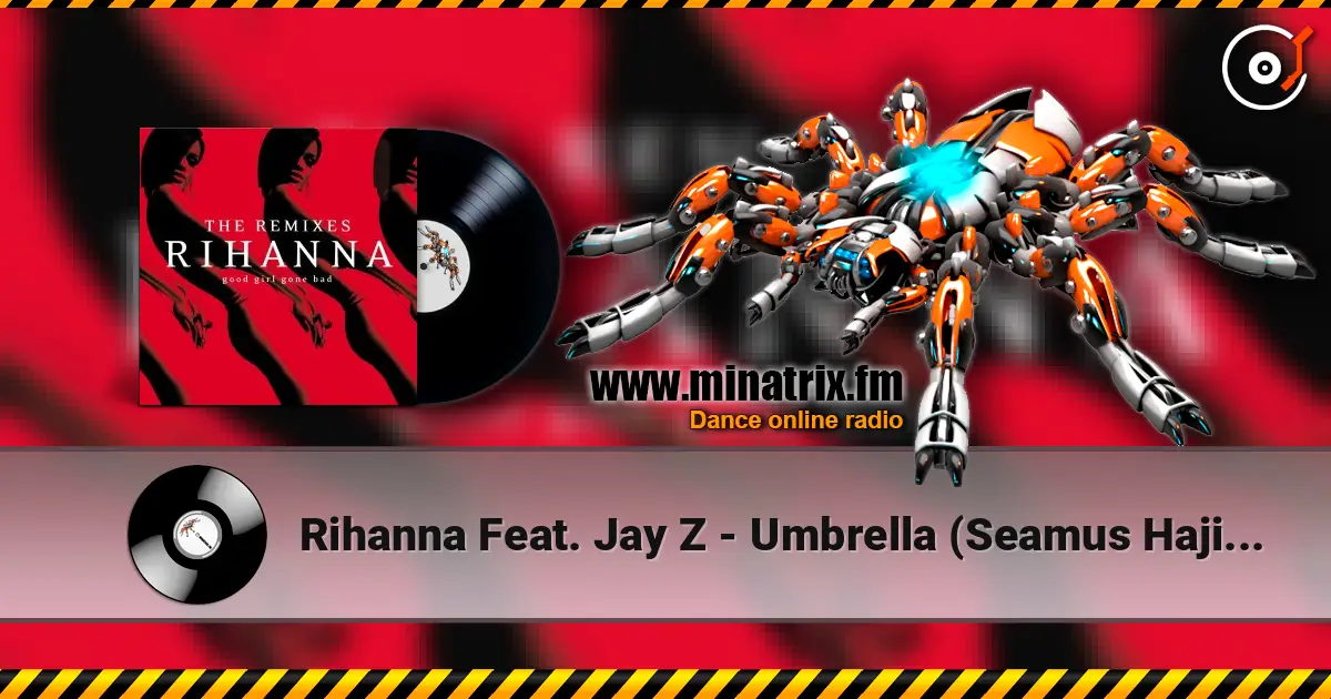 Rihanna Feat. Jay Z - Umbrella (Seamus Haji And Paul Emanuel Remix) жоғары сапада онлайн тыңдау | Minatrix.FM
