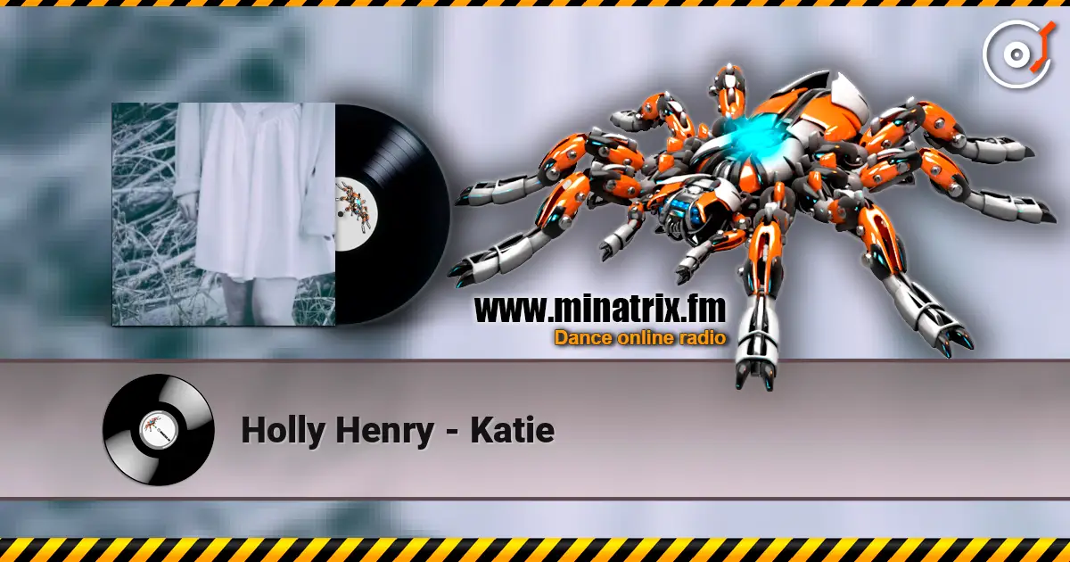 Holly Henry - Katie жоғары сапада онлайн тыңдау | Minatrix.FM