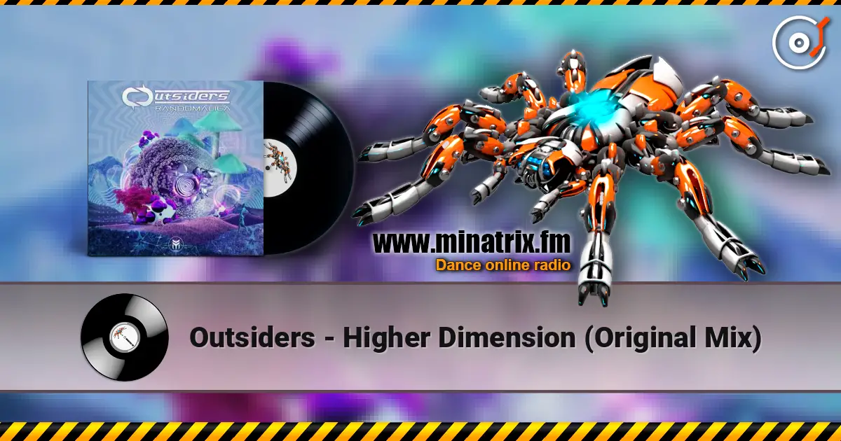 Outsiders - Higher Dimension (Original Mix) жоғары сапада онлайн тыңдау | Minatrix.FM