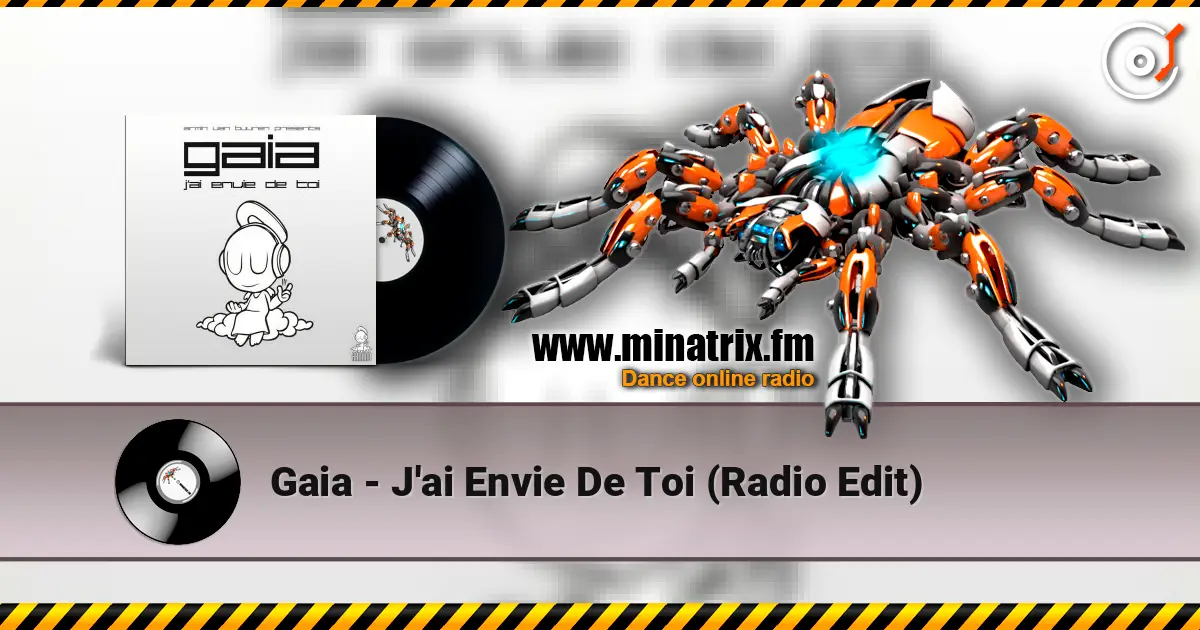 Gaia - J'ai Envie De Toi (Radio Edit) жоғары сапада онлайн тыңдау | Minatrix.FM