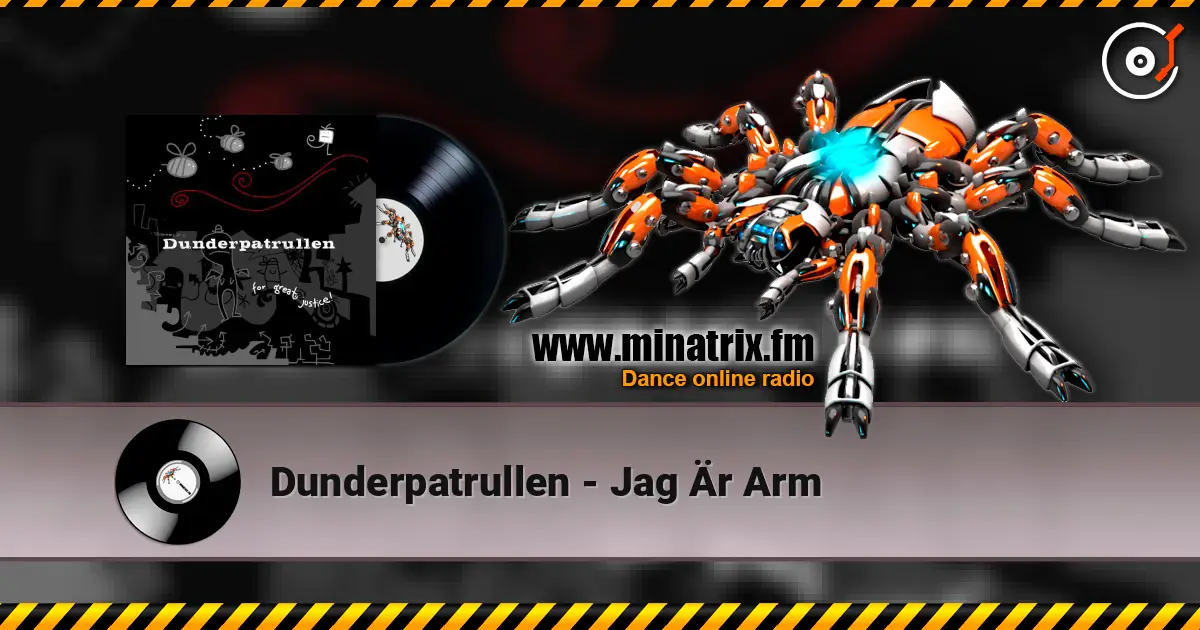 Dunderpatrullen - Jag Är Arm жоғары сапада онлайн тыңдау | Minatrix.FM