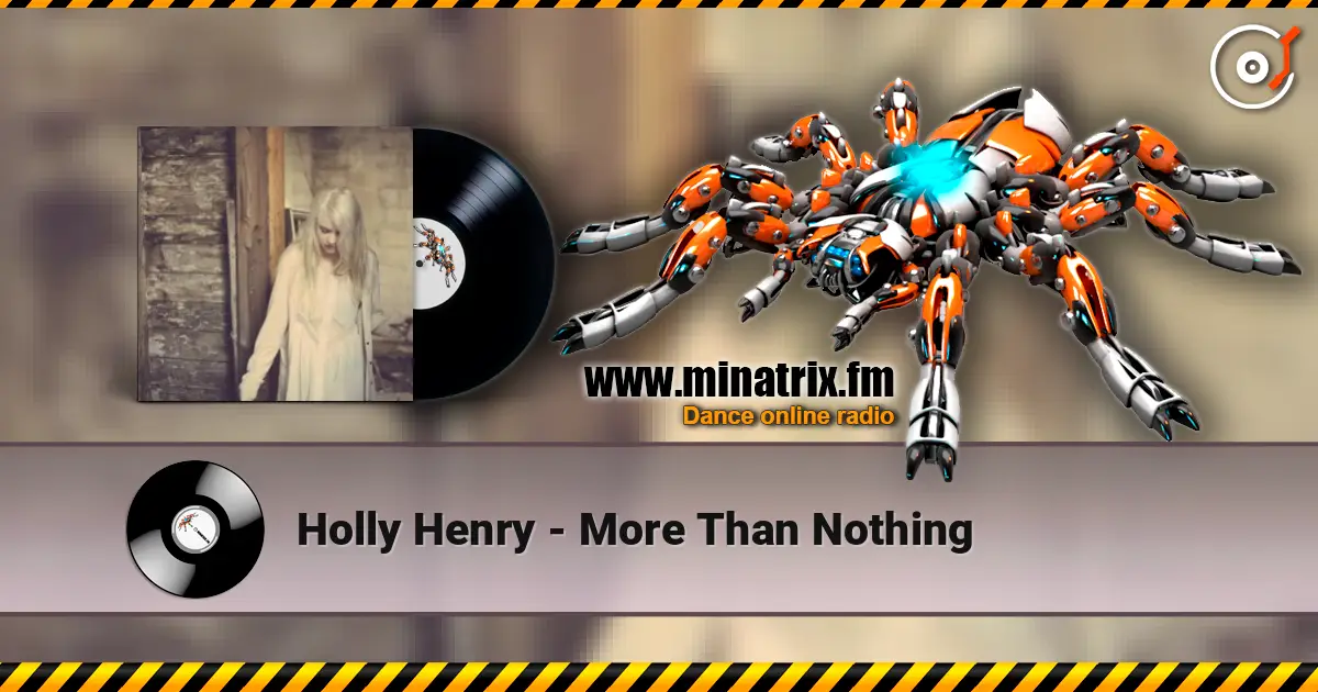 Holly Henry - More Than Nothing жоғары сапада онлайн тыңдау | Minatrix.FM