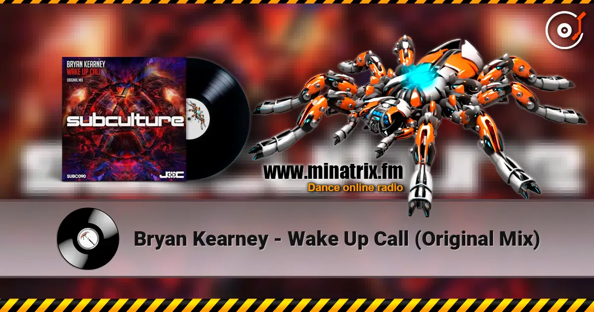 Bryan Kearney - Wake Up Call (Original Mix) жоғары сапада онлайн тыңдау | Minatrix.FM