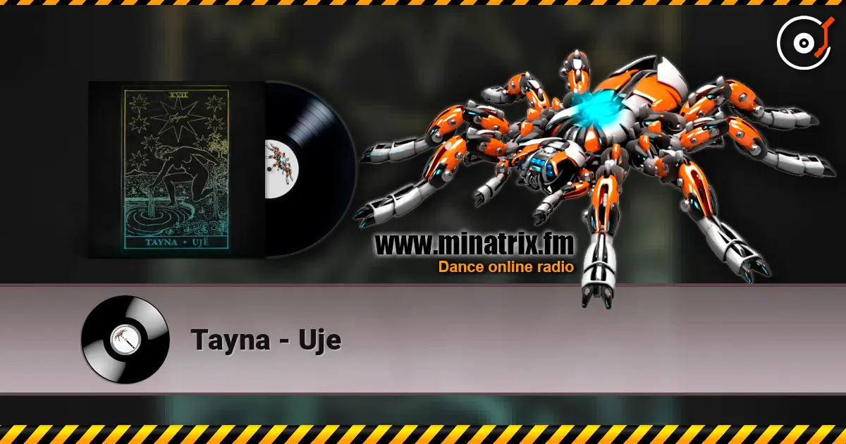 Tayna - Uje жоғары сапада онлайн тыңдау | Minatrix.FM