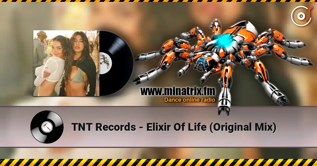 TNT Records - Elixir Of Life (Original Mix) жоғары сапада онлайн тыңдау | Minatrix.FM
