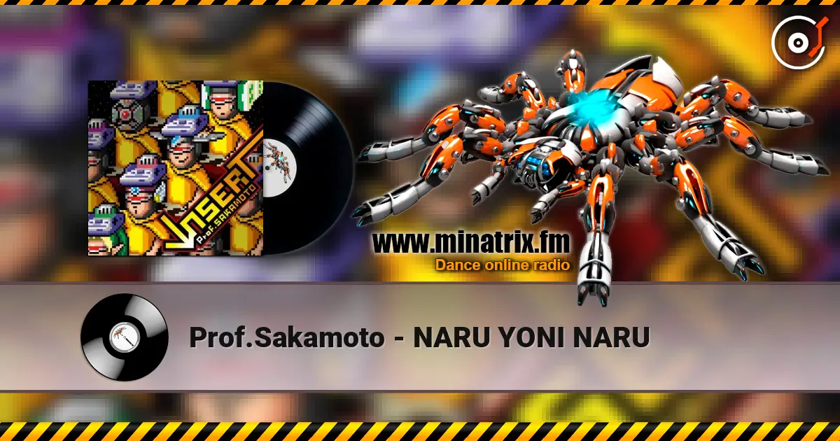 Prof.Sakamoto - NARU YONI NARU жоғары сапада онлайн тыңдау | Minatrix.FM