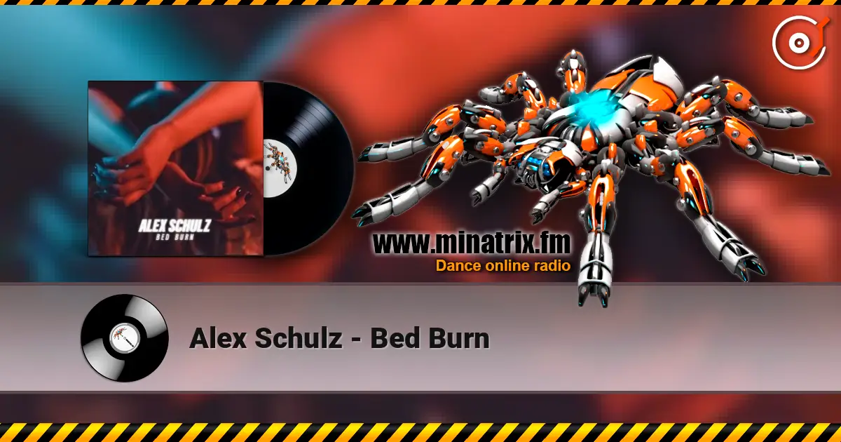 Alex Schulz - Bed Burn жоғары сапада онлайн тыңдау | Minatrix.FM