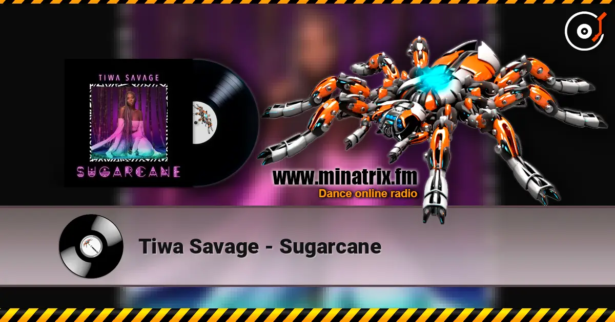 Tiwa Savage - Sugarcane жоғары сапада онлайн тыңдау | Minatrix.FM