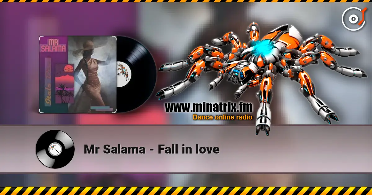 Mr Salama - Fall in love жоғары сапада онлайн тыңдау | Minatrix.FM