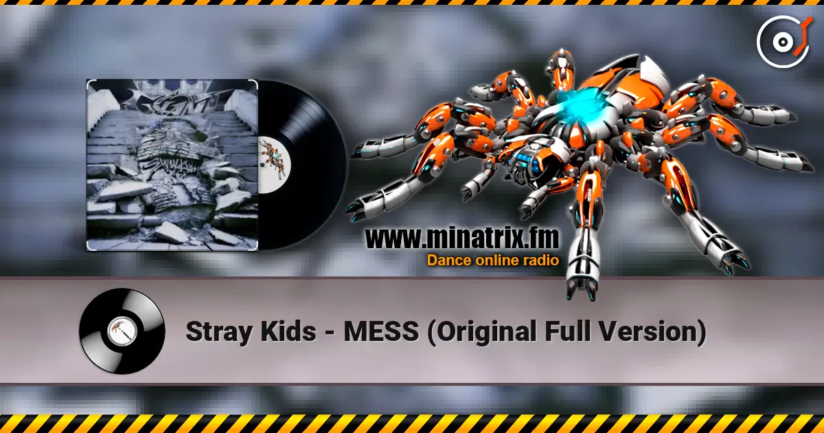 Stray Kids - MESS (Original Full Version) жоғары сапада онлайн тыңдау | Minatrix.FM