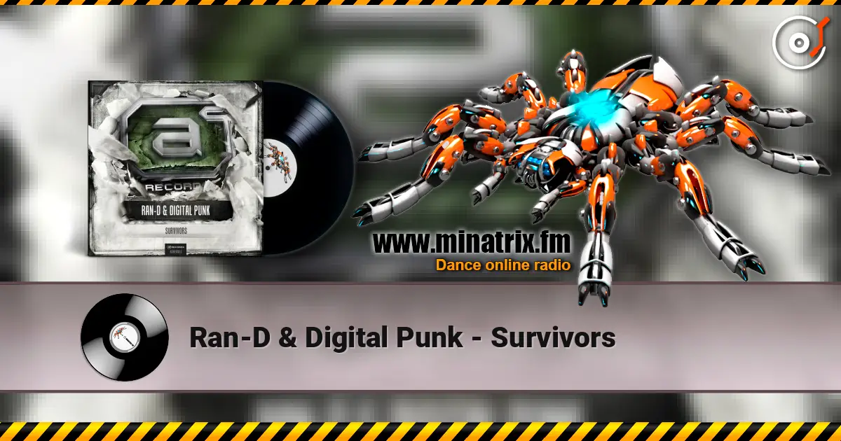 Ran-D & Digital Punk - Survivors жоғары сапада онлайн тыңдау | Minatrix.FM