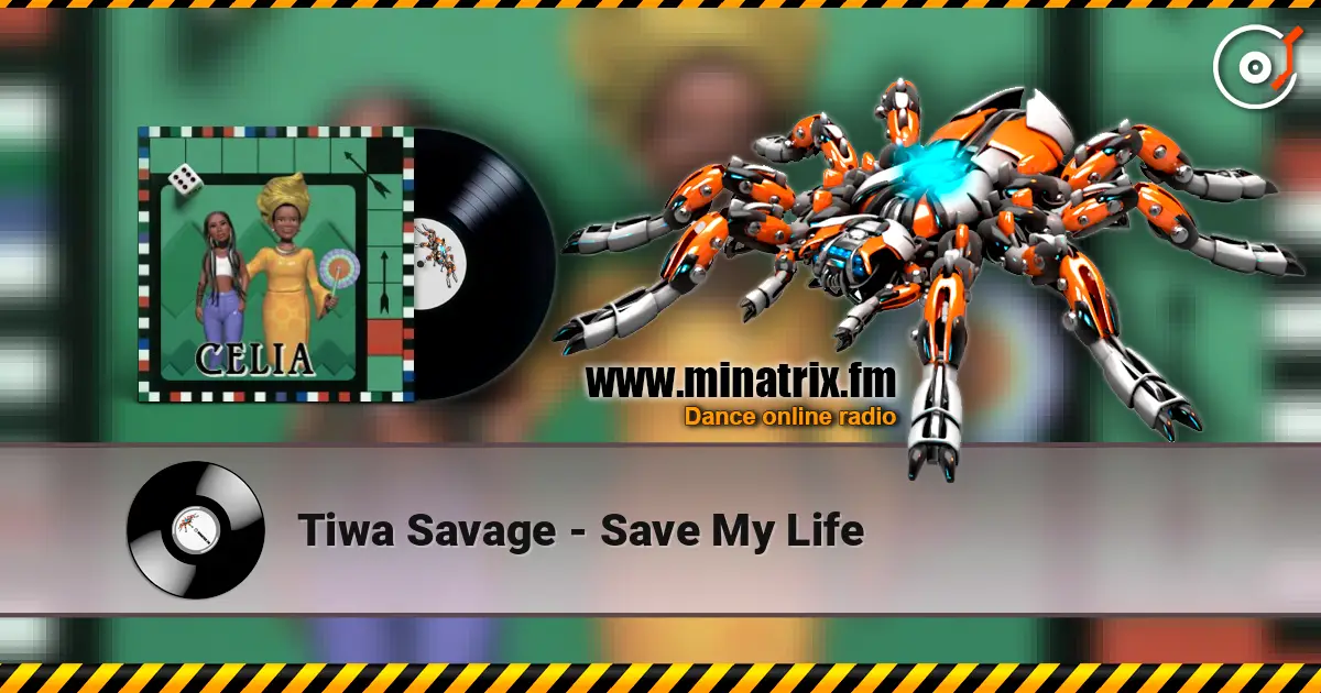Tiwa Savage - Save My Life жоғары сапада онлайн тыңдау | Minatrix.FM