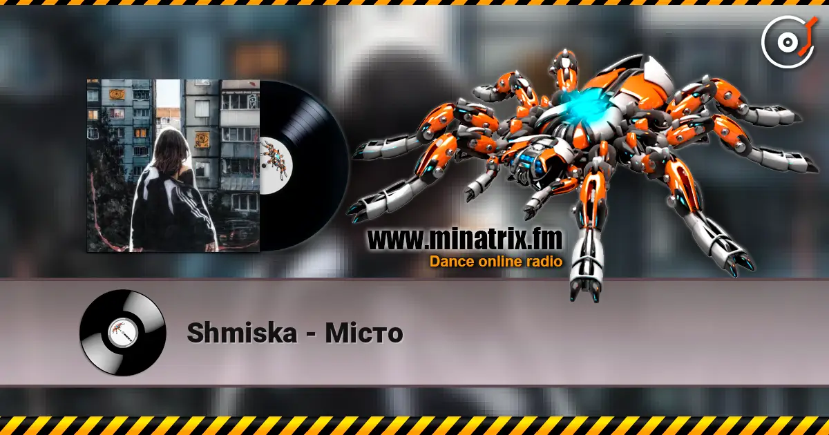Shmiska - Місто жоғары сапада онлайн тыңдау | Minatrix.FM
