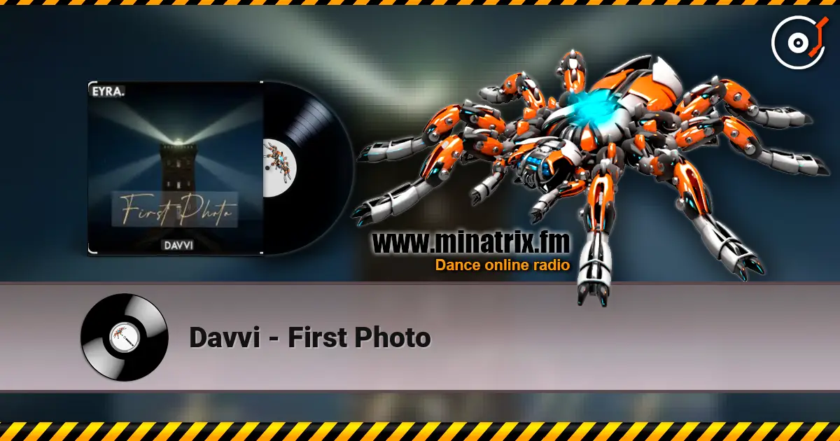 Davvi - First Photo жоғары сапада онлайн тыңдау | Minatrix.FM