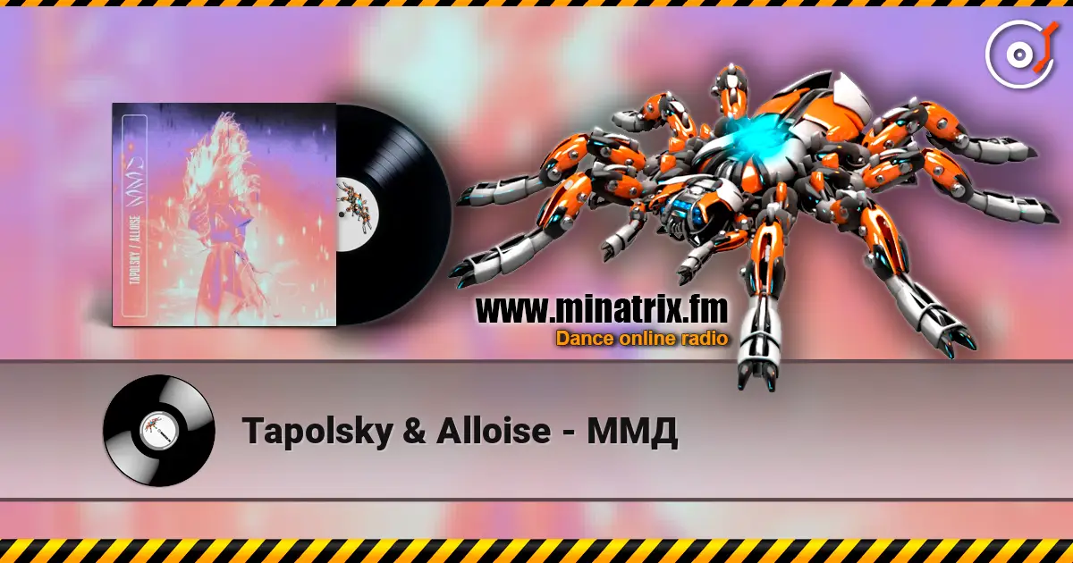 Tapolsky & Alloise - ММД жоғары сапада онлайн тыңдау | Minatrix.FM