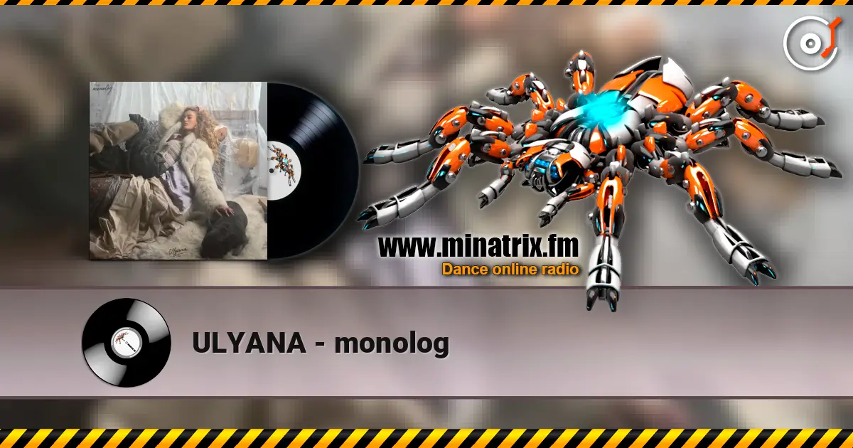 ULYANA - monolog жоғары сапада онлайн тыңдау | Minatrix.FM