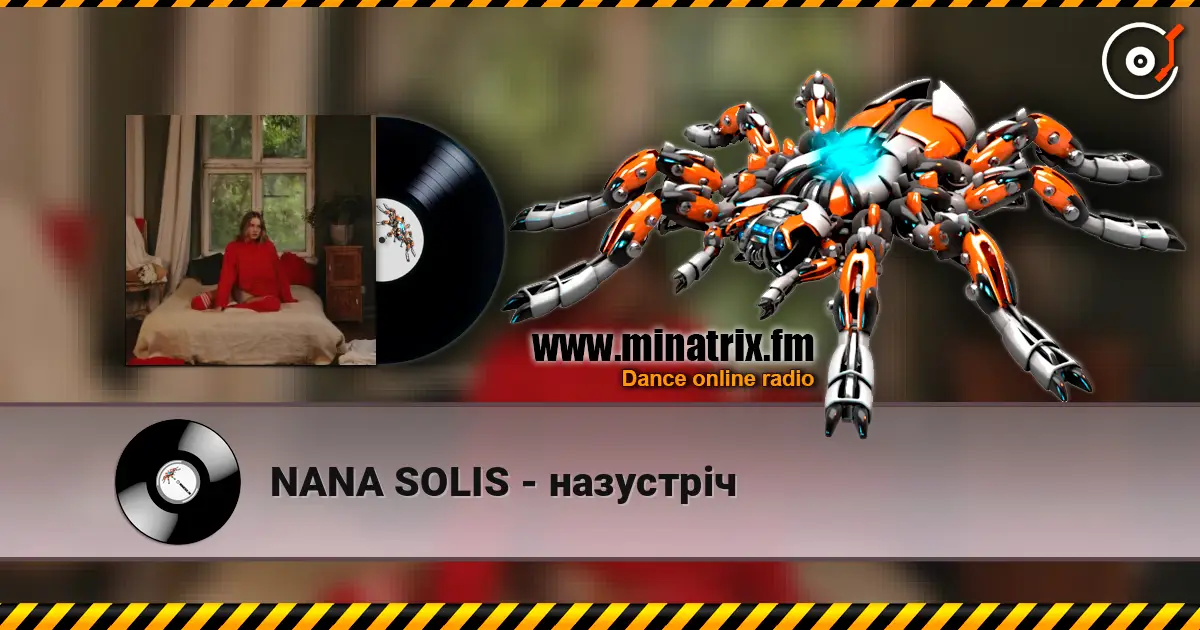 NANA SOLIS - назустріч жоғары сапада онлайн тыңдау | Minatrix.FM