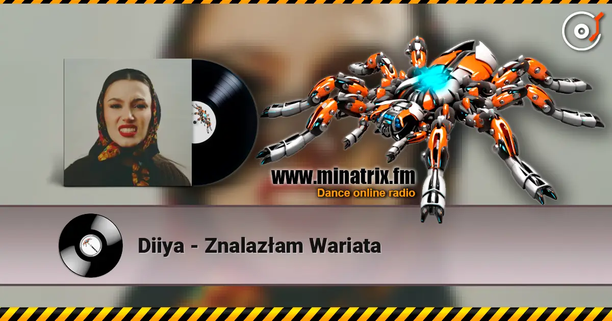 Diiya - Znalazłam Wariata жоғары сапада онлайн тыңдау | Minatrix.FM