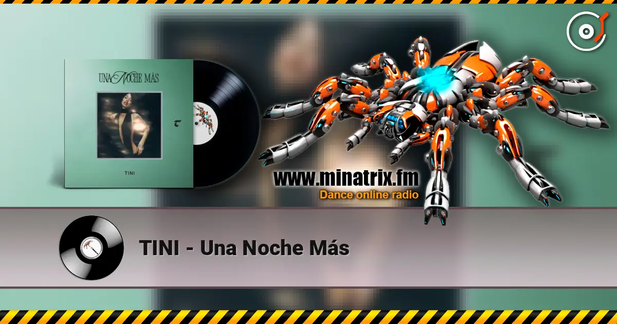 TINI - Una Noche Más жоғары сапада онлайн тыңдау | Minatrix.FM
