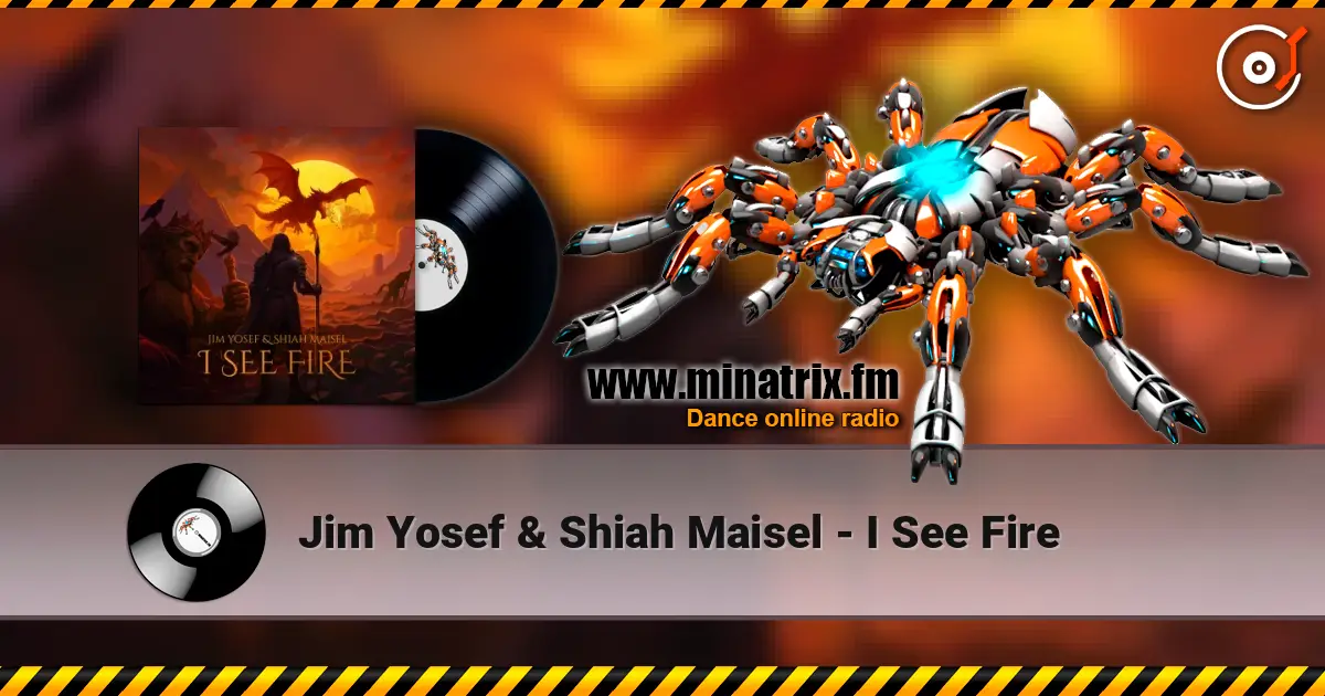 Jim Yosef & Shiah Maisel - I See Fire жоғары сапада онлайн тыңдау | Minatrix.FM