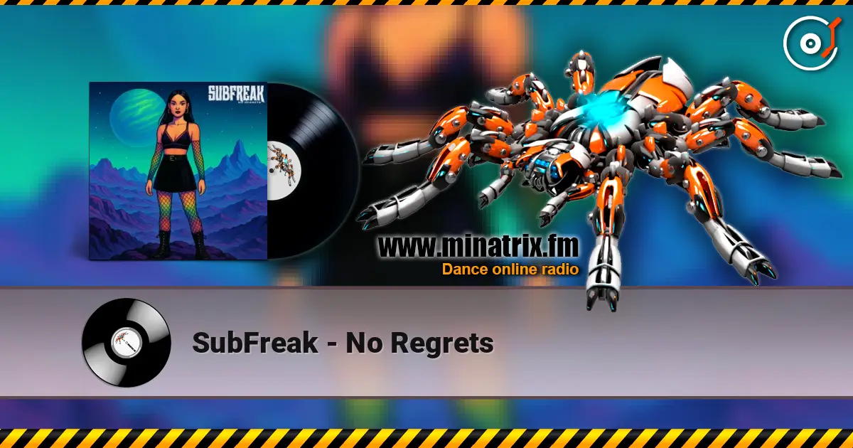 SubFreak - No Regrets жоғары сапада онлайн тыңдау | Minatrix.FM