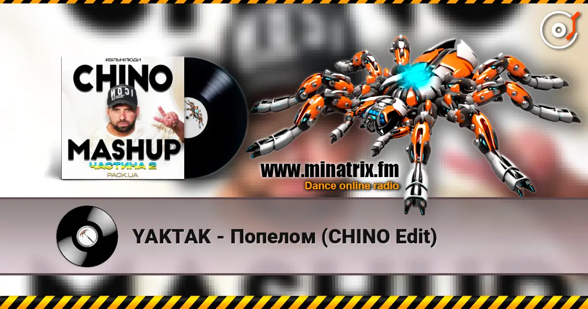 YAKTAK - Попелом (CHINO Edit) жоғары сапада онлайн тыңдау | Minatrix.FM