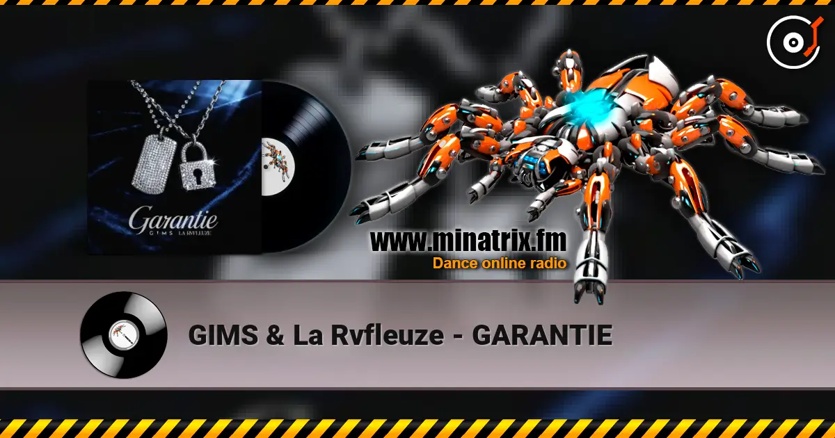 GIMS & La Rvfleuze - GARANTIE жоғары сапада онлайн тыңдау | Minatrix.FM
