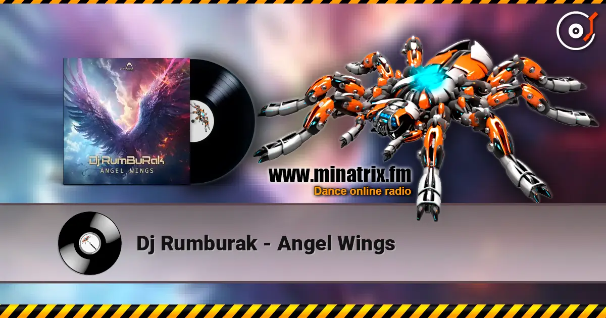 Dj Rumburak - Angel Wings жоғары сапада онлайн тыңдау | Minatrix.FM