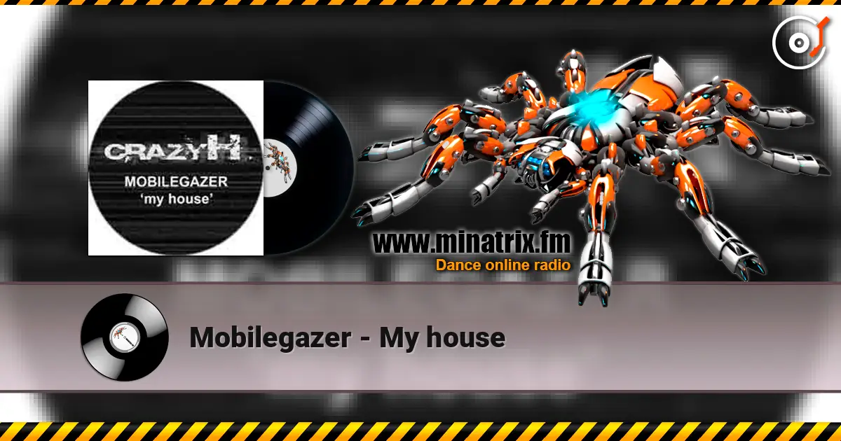 Mobilegazer - My house жоғары сапада онлайн тыңдау | Minatrix.FM