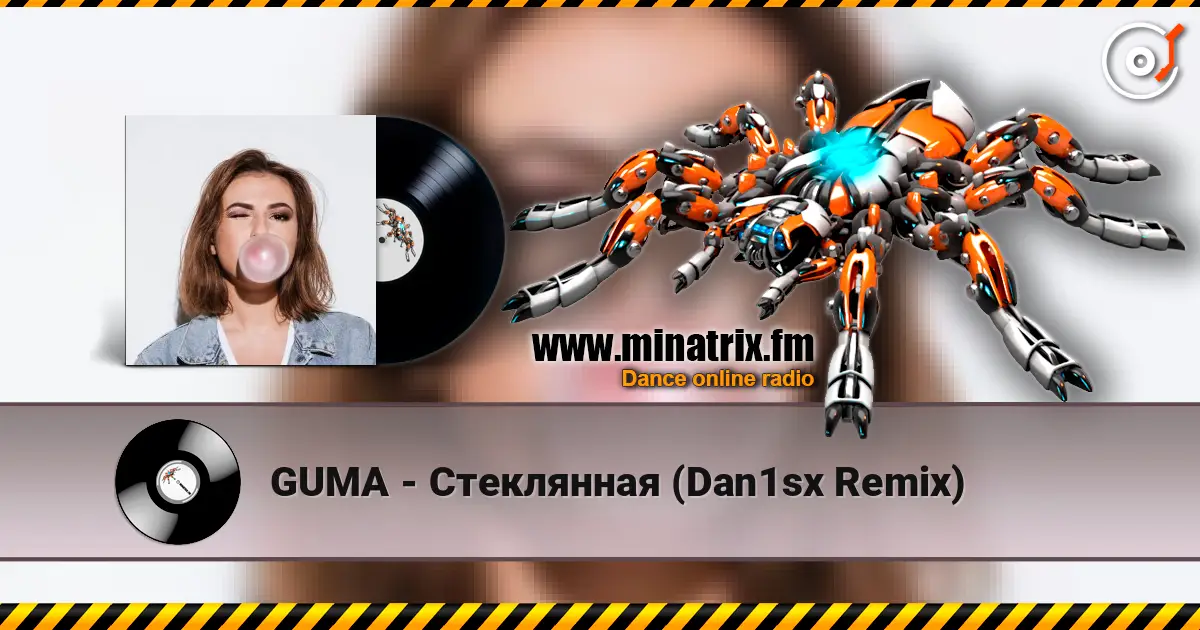 GUMA - Стеклянная (Dan1sx Remix) жоғары сапада онлайн тыңдау | Minatrix.FM