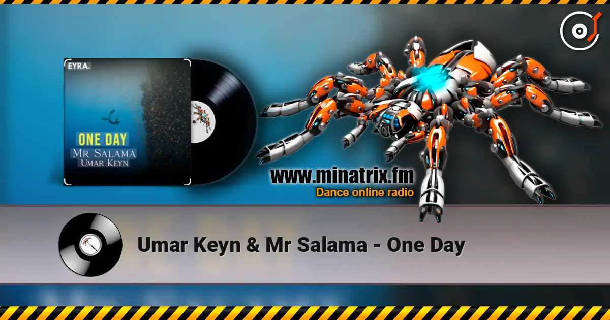 Umar Keyn & Mr Salama - One Day жоғары сапада онлайн тыңдау | Minatrix.FM
