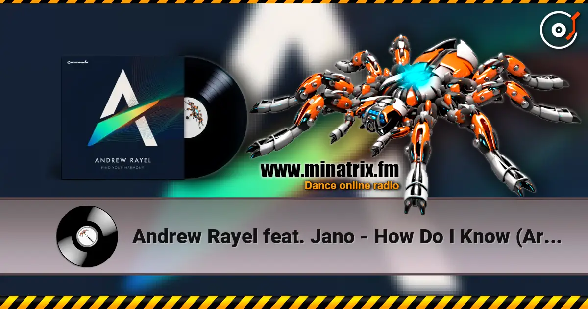Andrew Rayel feat. Jano - How Do I Know (Armin van Buuren Intro Edit) жоғары сапада онлайн тыңдау | Minatrix.FM