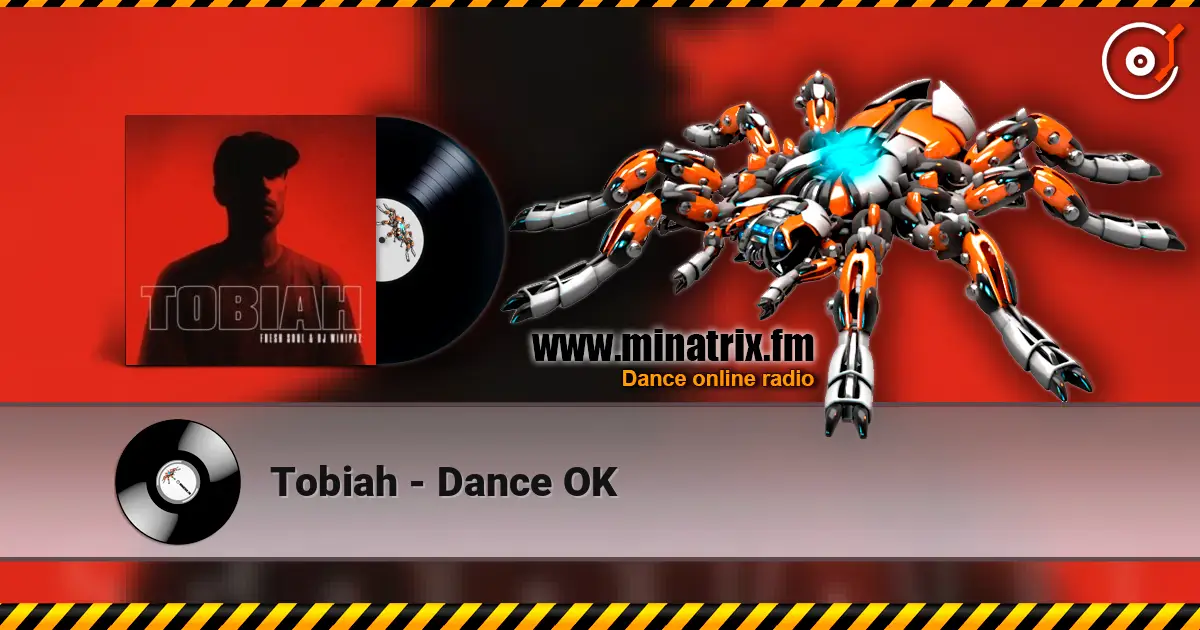 Tobiah - Dance OK жоғары сапада онлайн тыңдау | Minatrix.FM