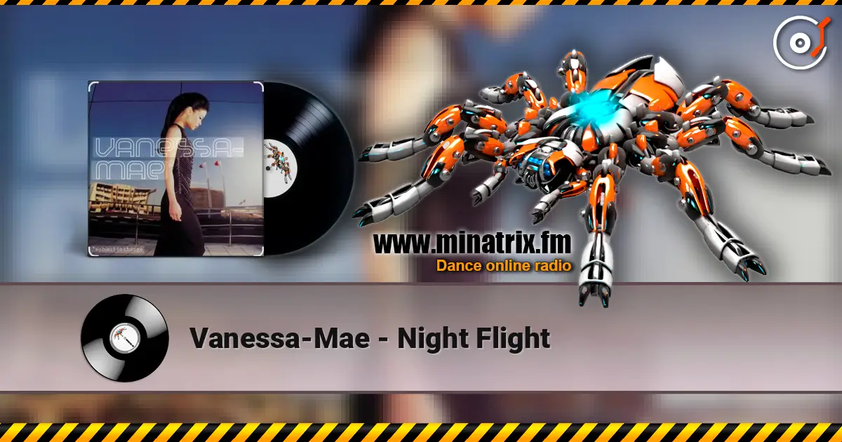 Vanessa-Mae - Night Flight жоғары сапада онлайн тыңдау | Minatrix.FM