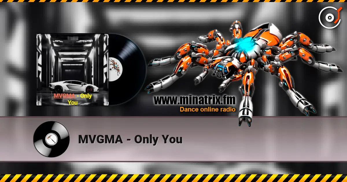 MVGMA - Only You жоғары сапада онлайн тыңдау | Minatrix.FM