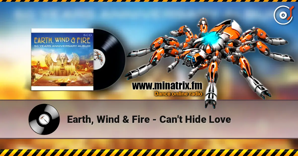 Earth, Wind & Fire - Can't Hide Love жоғары сапада онлайн тыңдау | Minatrix.FM