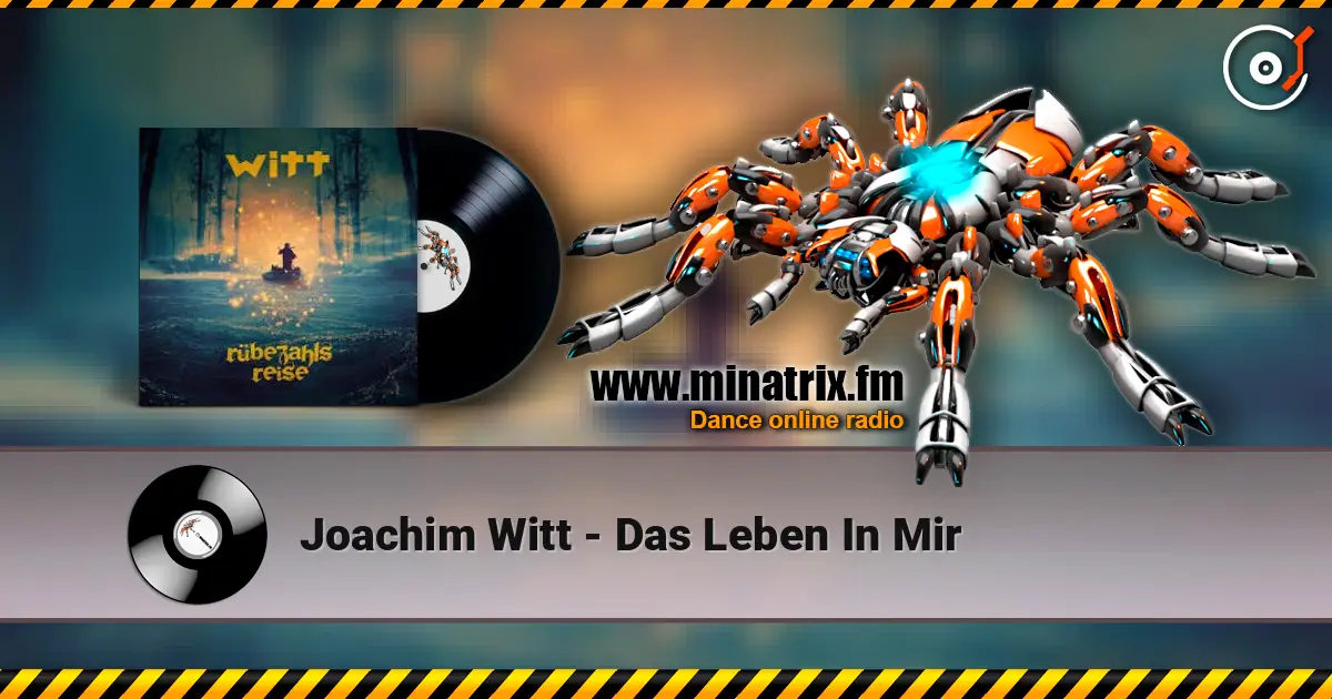 Joachim Witt - Das Leben In Mir жоғары сапада онлайн тыңдау | Minatrix.FM
