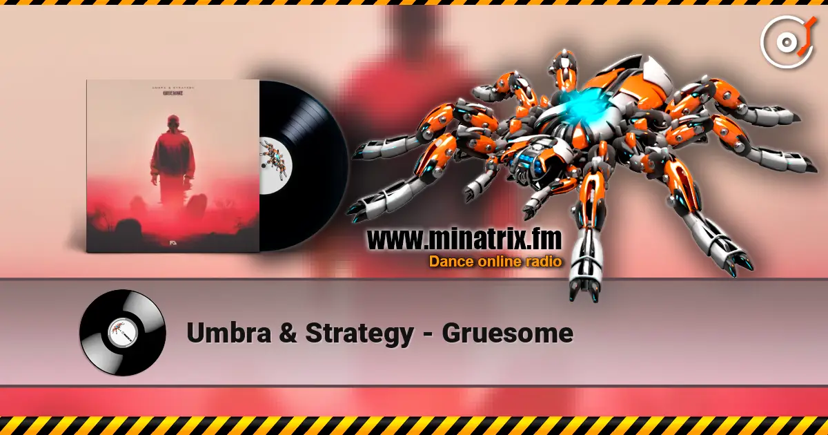 Umbra & Strategy - Gruesome жоғары сапада онлайн тыңдау | Minatrix.FM
