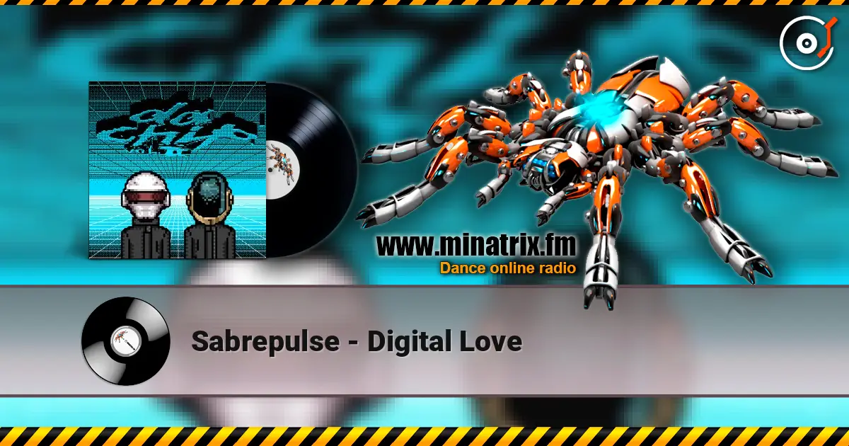 Sabrepulse - Digital Love жоғары сапада онлайн тыңдау | Minatrix.FM