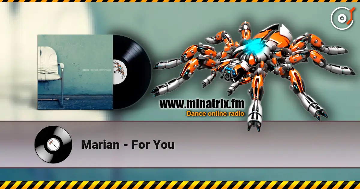 Marian - For You жоғары сапада онлайн тыңдау | Minatrix.FM