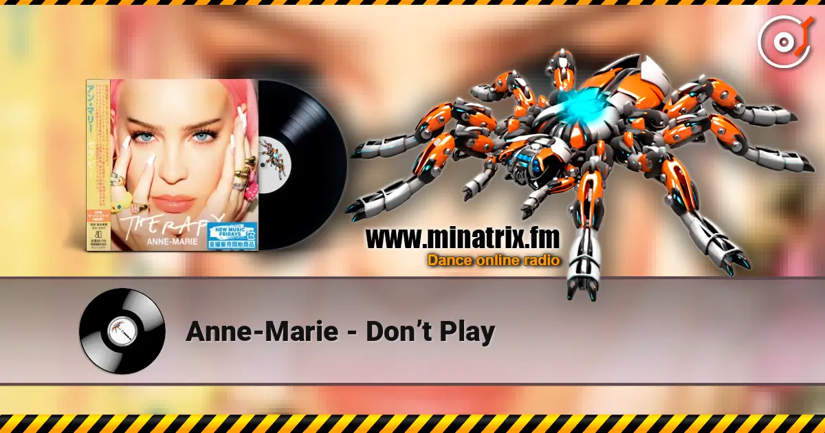Anne-Marie - Don’t Play жоғары сапада онлайн тыңдау | Minatrix.FM