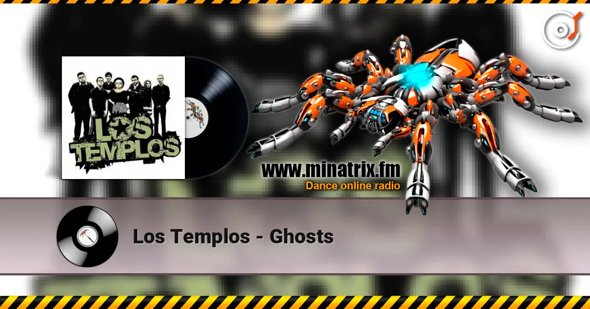 Los Templos - Ghosts жоғары сапада онлайн тыңдау | Minatrix.FM