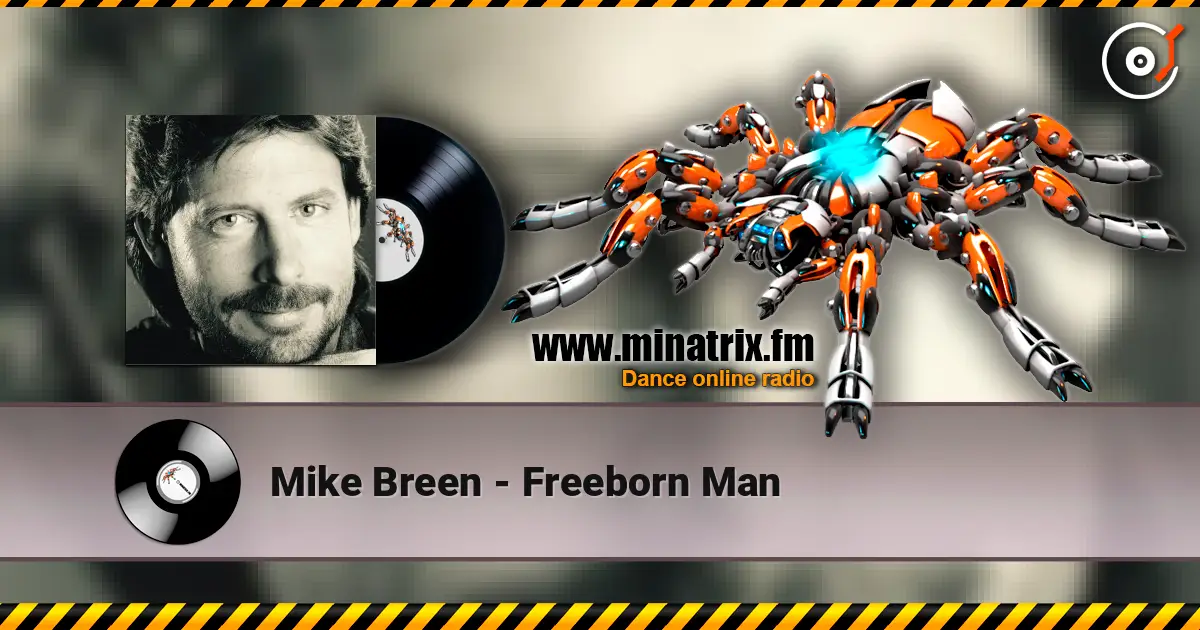 Mike Breen - Freeborn Man жоғары сапада онлайн тыңдау | Minatrix.FM