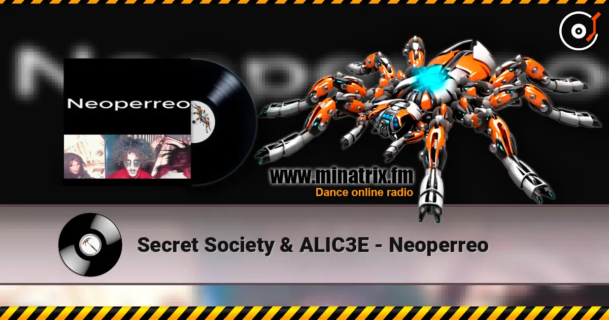 Secret Society & ALIC3E - Neoperreo жоғары сапада онлайн тыңдау | Minatrix.FM
