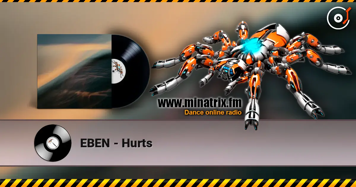 EBEN - Hurts жоғары сапада онлайн тыңдау | Minatrix.FM
