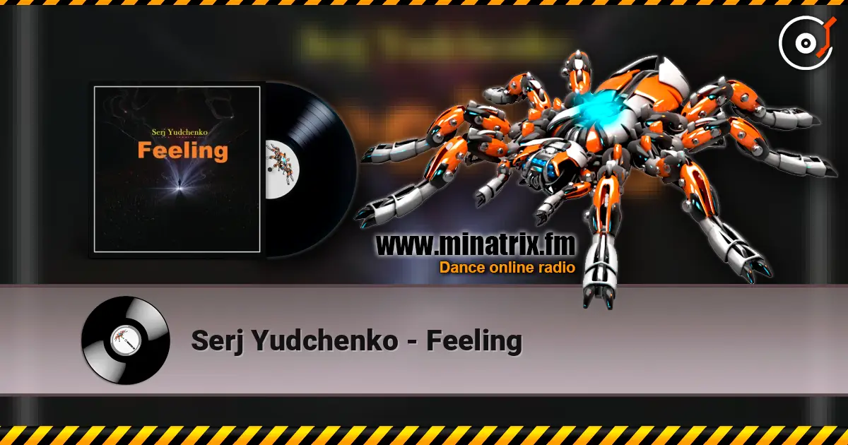 Serj Yudchenko - Feeling жоғары сапада онлайн тыңдау | Minatrix.FM